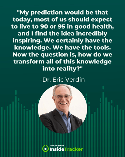 Eric Verdin quote 1