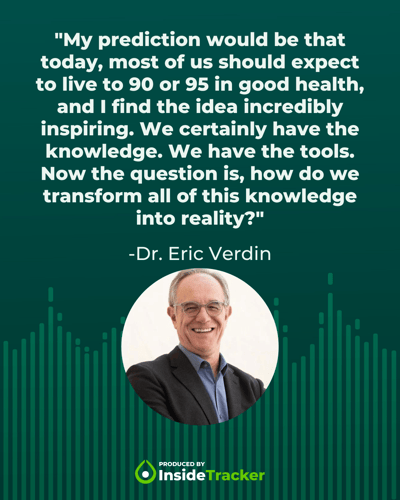 Eric Verdin quote 1